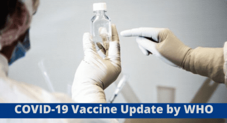 COVID-19 Vaccine Update: WHO Announces Coronavirus vaccine news