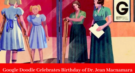 Google Doodle Celebrates 121st Birthday of Dr. Dame Jean Macnamara
