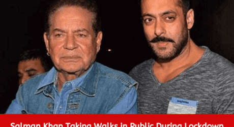 Salman Khan Taking Walks in Public During Lockdown