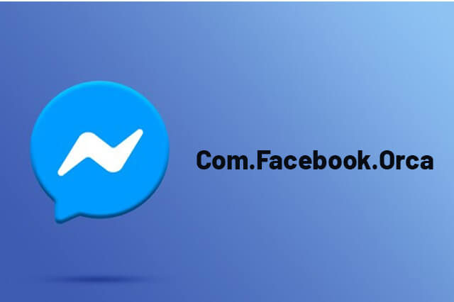 Know About com.facebook.orca