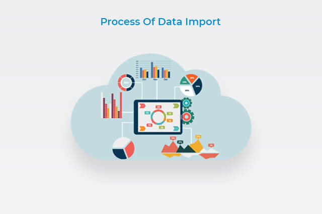 Process Of Data Import