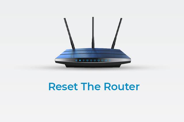 Reset The Router