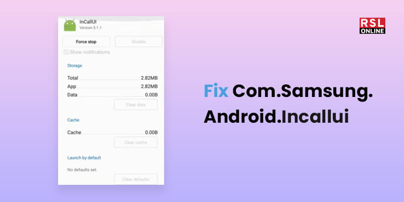Fix Com.Samsung.Android.Incallui