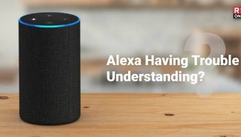 Alexa having trouble understanding