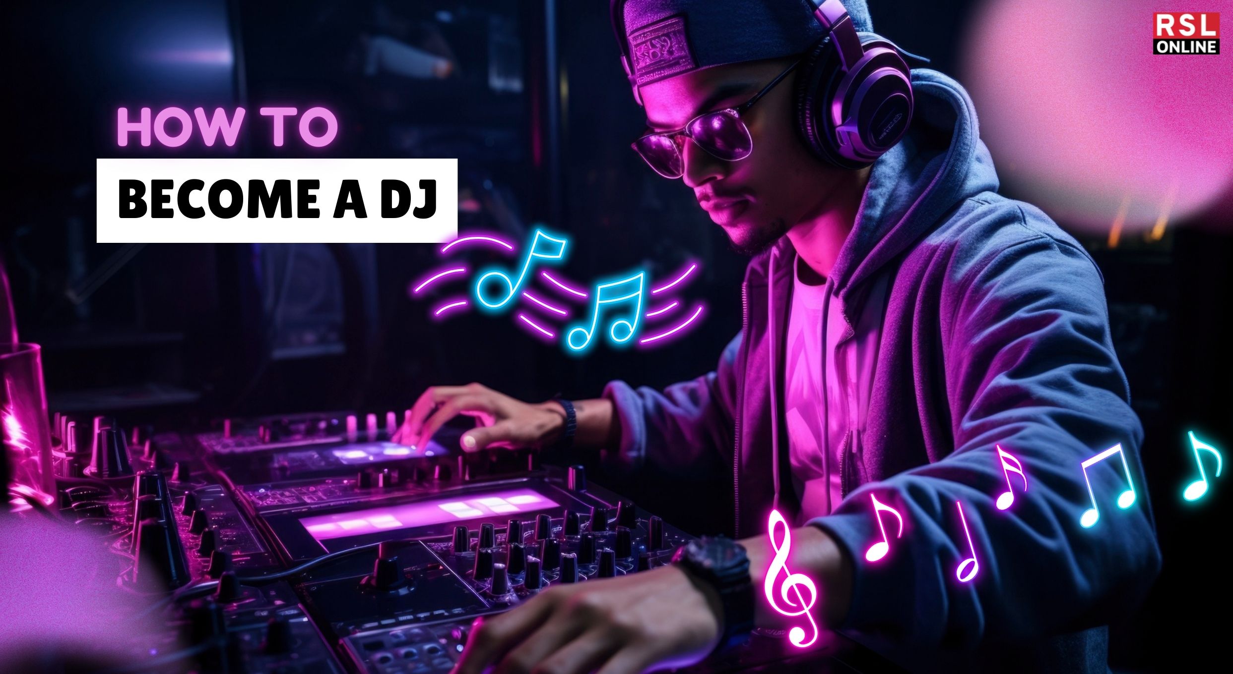 How to become a DJ