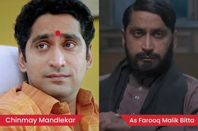 Chinmay Mandlekar Acts As Farooq Malik Bitta