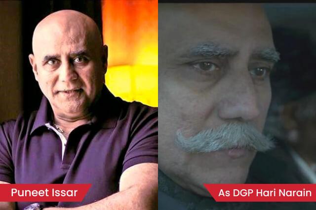 Puneet Issar As DGP Hari Narain 