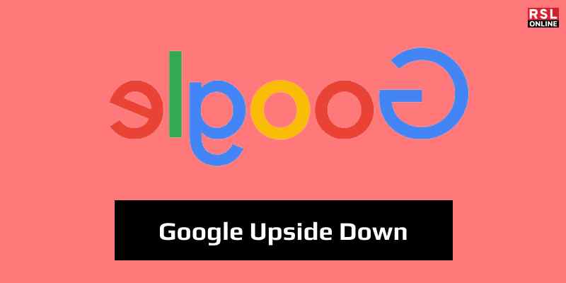 Google Upside Down