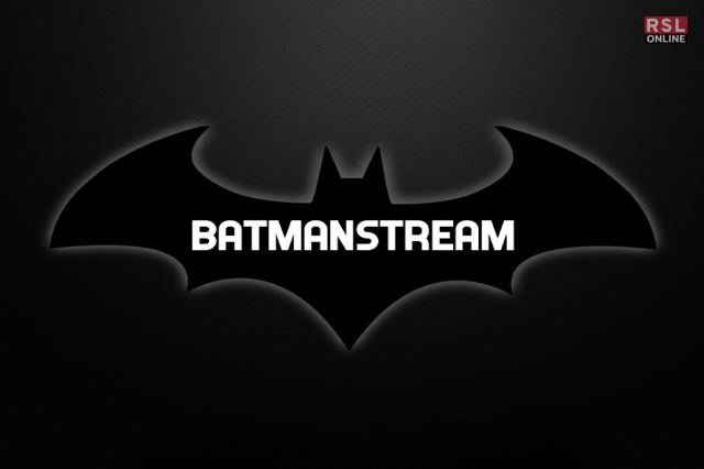. Batmanstream