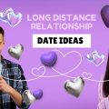 long distance relationship date ideas