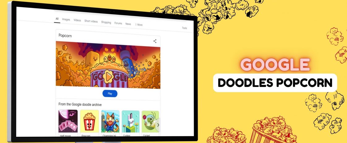 Google doodle popcorn
