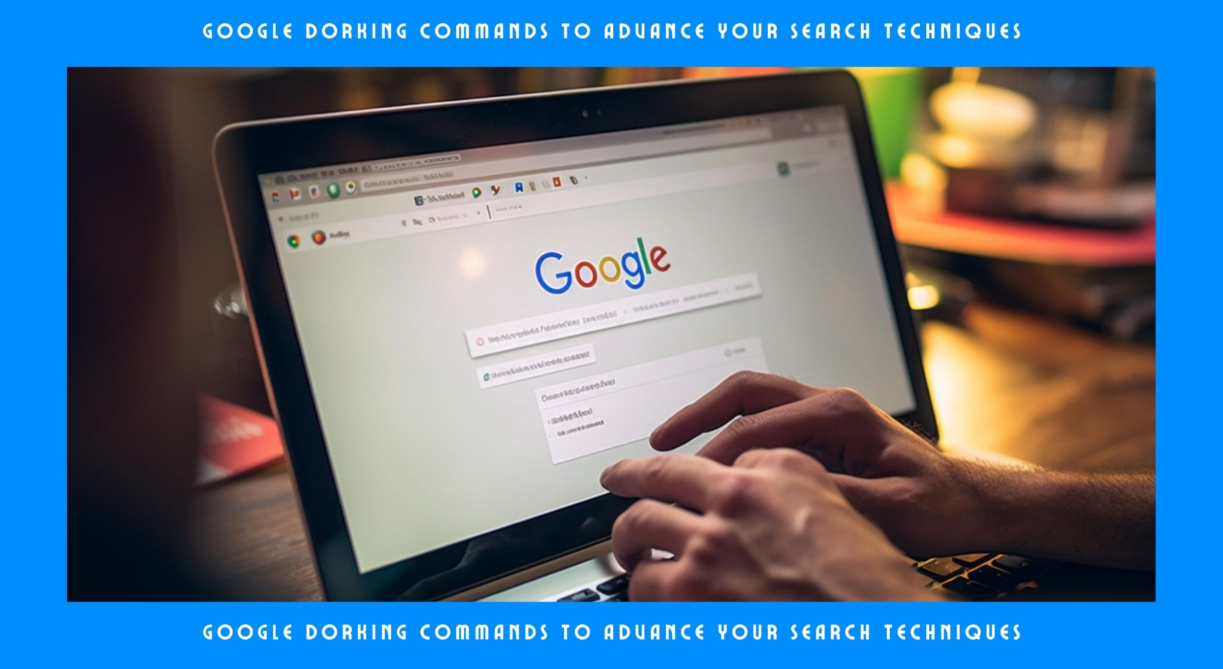 Google dorking