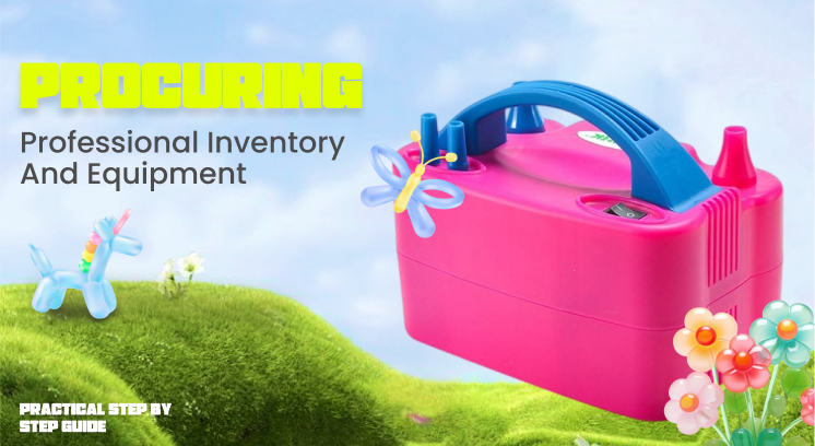 Procuring Professional Inventory And Equipment